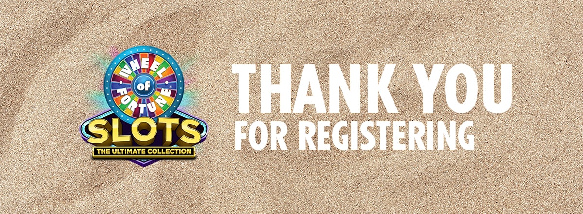 THANK YOU FOR REGISTERING