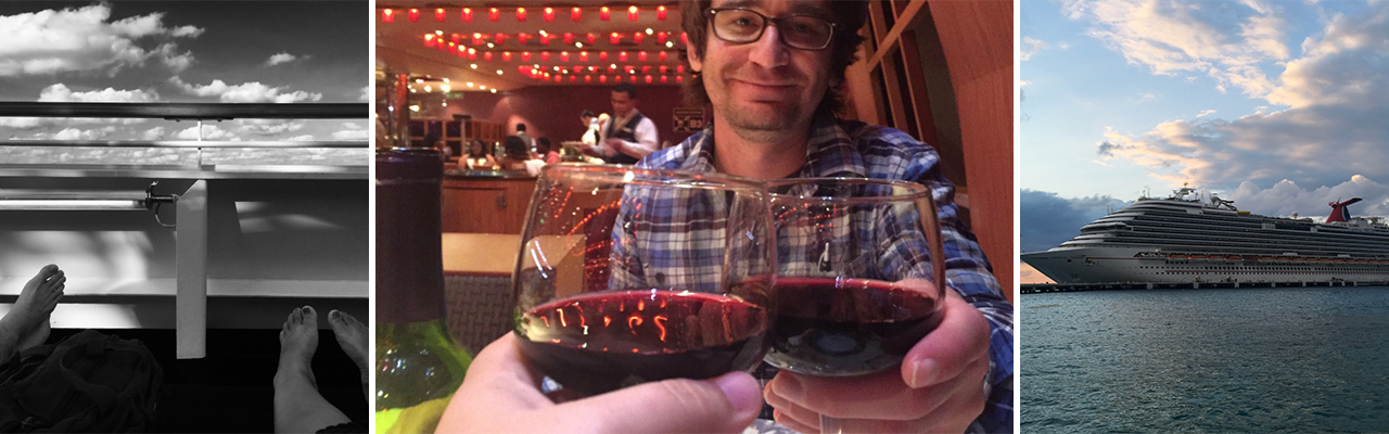banner with images of feet lounging on cruise deck, man toasting red wine and carnival ship docked in distance